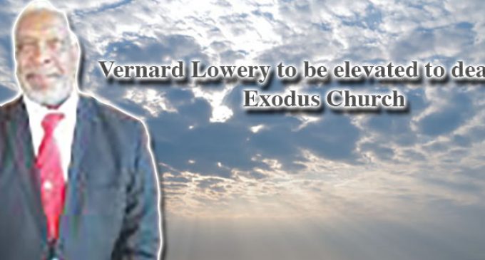 Vernard Lowery to be elevated to deacon at Exodus Church