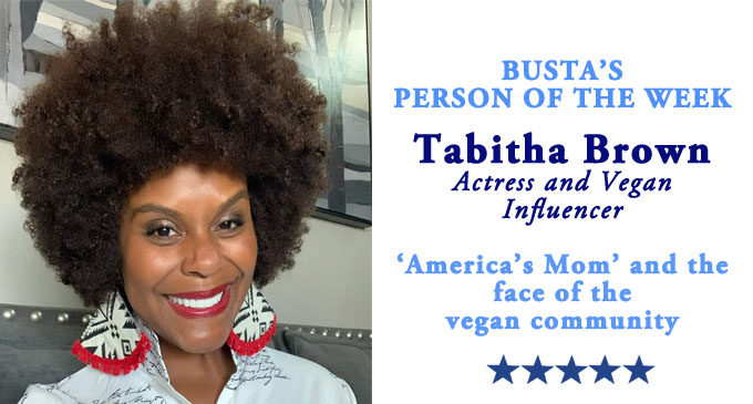 For Tabitha Brown, actress, entrepreneur, and vegan, feeding the