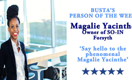 Busta’s person of the Week: Say hello to the phenomenal Magalie Yacinthe