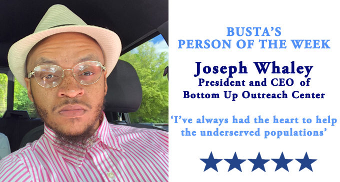 Busta’s Person of the Week: ‘I’ve always had the heart to help the underserved populations.’