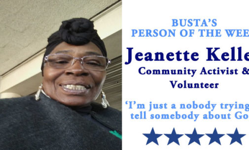 Busta’s Person of the Week: ‘I’m just a nobody trying to tell somebody about God.’
