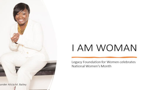 The Legacy Foundation for Women launches “I AM WOMAN” campaign