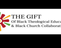 The Gift of Black Theological Education and Black Church Collaborative