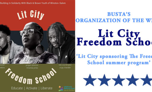 Busta’s Organization of the Week: Lit City sponsoring The Freedom School summer program