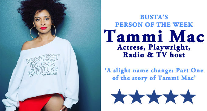 Busta’s Person of the Week: A slight name change, a big life change: Part one of the story of Tammi Mac