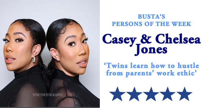 Busta’s Persons of the Week: Twins learn how to hustle from parents’ work ethic