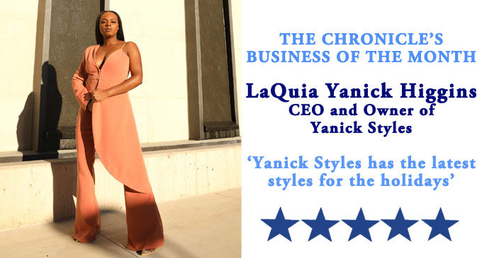 The Chronicle’s Business of the Month: Yanick Styles has the latest styles for the holidays