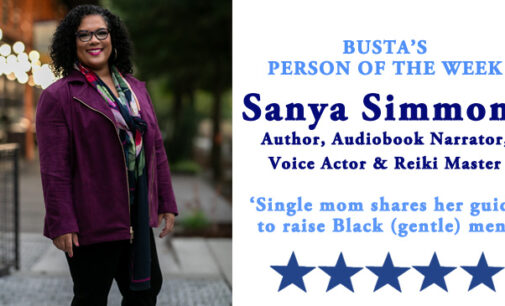 Busta’s Person of the Week: Single mom shares her guide to raising Black (gentle) men