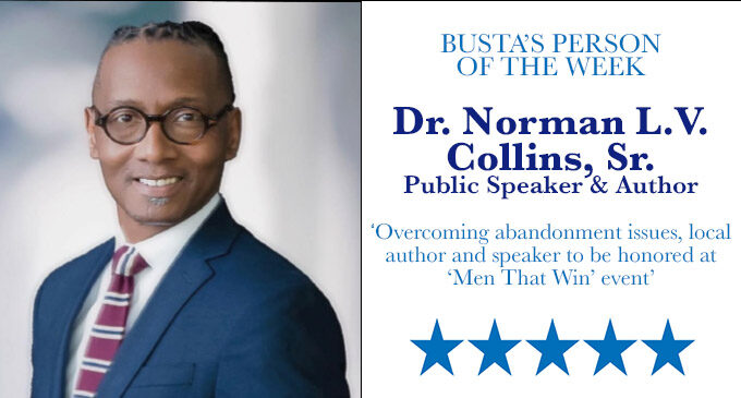 Busta’s Person of the Week: Overcoming abandonment issues, local author and speaker to be honored at ‘Men That Win’ event