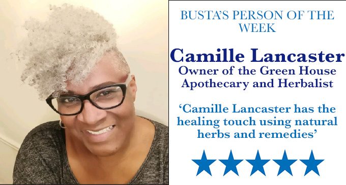 Busta’s Person of the Week: Camille Lancaster has the healing touch using  natural herbs and remedies