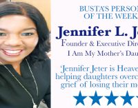 Busta’s Person of the Week: Jennifer Jeter is Heaven sent, helping daughters overcome the grief of losing their mothers