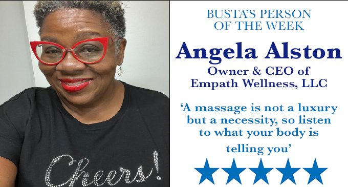 Busta’s Person of the Week: A massage is not a luxury but a necessity, so listen to  what your body is telling you