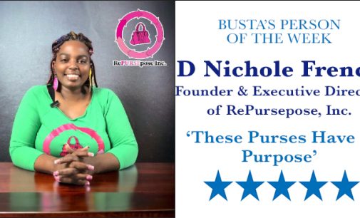 Busta’s Person of the Week: These purses have a purpose!
