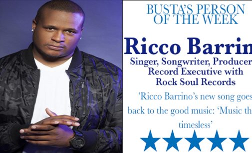 Busta’s Person of the Week: Ricco Barrino’s new song goes back to the good music:  ‘Music that’s timeless!’