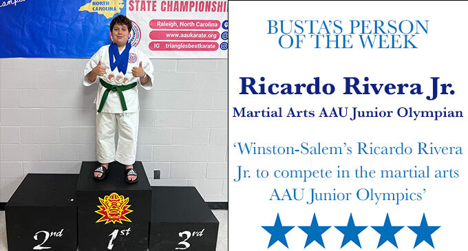 Busta’s Person of the Week: Winston-Salem’s Ricardo Rivera Jr. to compete in the martial arts AAU Junior Olympics
