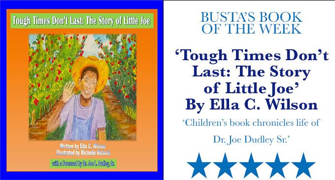 Busta’s Book of the Week: Children’s book chronicles life of Dr. Joe Dudley Sr.