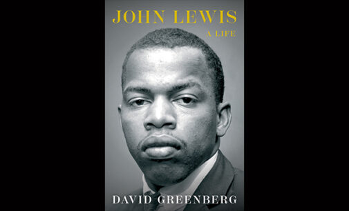 Book Review: “John Lewis: A Life” by David Greenberg