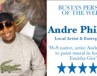 Busta’s Person of the Week: W-S native, artist Andre Phillips, to paint mural in honor of Tanisha Gist