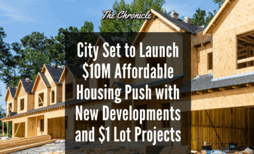 City Set to Launch $10M Affordable Housing Push with New Developments and $1 Lot Projects