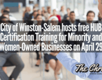 City of Winston-Salem hosts free HUB Certification Training for Minority and Women-Owned Businesses on April 29
