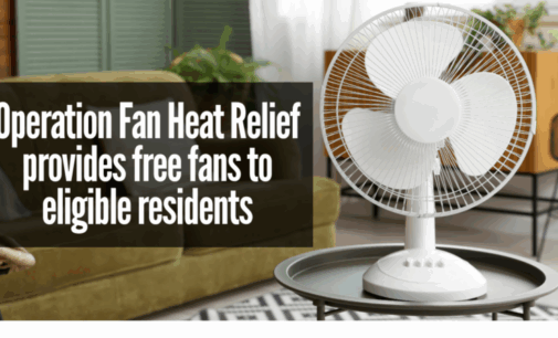 Operation Fan Heat Relief provides free fans to eligible residents 
