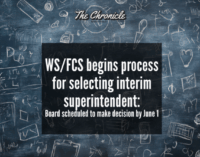 WS/FCS begins process for selecting interim superintendent: Board scheduled to make decision by June 1 