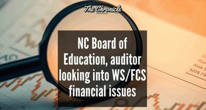 NC Board of Education, auditor looking into WS/FCS financial issues  