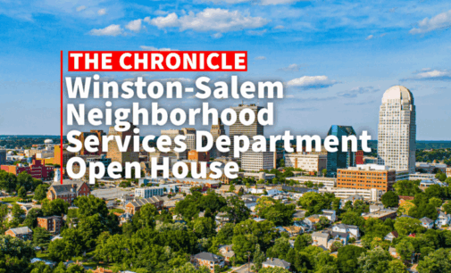 Winston-Salem’s Neighborhood Services Department hosting Open House events in May 