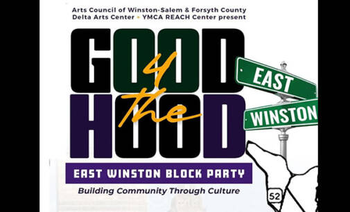East Winston ‘Good for the Hood’ Block Party to be held on Aug. 16