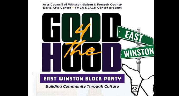 East Winston ‘Good for the Hood’ Block Party to be held on Aug. 16
