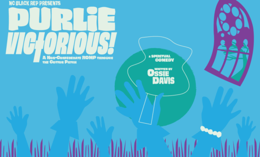 NC Black Rep to present ‘Purlie Victorious,’ opening Oct. 3 