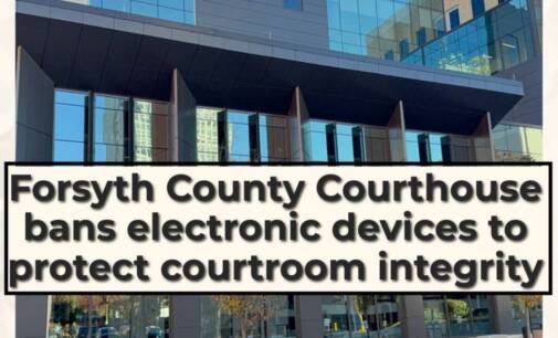 Forsyth County Courthouse bans electronic devices to protect courtroom integrity