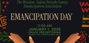 Winston-Salem/Forsyth County Prepares to Commemorate Emancipation Day, Honoring Roots and Community Resilience