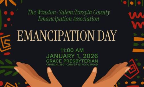 Winston-Salem/Forsyth County Prepares to Commemorate Emancipation Day, Honoring Roots and Community Resilience