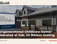 Intergenerational Childcare Center Celebrated at Feb. 24 Ribbon Cutting