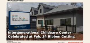 Intergenerational Childcare Center Celebrated at Feb. 24 Ribbon Cutting