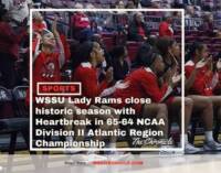 WSSU Lady Rams close historic season with Heartbreak in 65-64 NCAA Division II Atlantic Region Championship