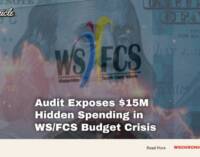 Audit Exposes $15M Hidden Spending in WS/FCS Budget Crisis