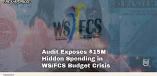 Audit Exposes $15M Hidden Spending in WS/FCS Budget Crisis