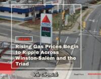 Rising Gas Prices Begin to Ripple Across Winston-Salem and the Triad