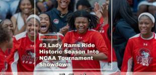 #3 Lady Rams Ride Historic Season Into NCAA Tournament Showdown