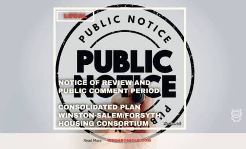 NOTICE OF REVIEW AND PUBLIC COMMENT PERIOD  CONSOLIDATED PLAN WINSTON-SALEM/FORSYTH HOUSING CONSORTIUM